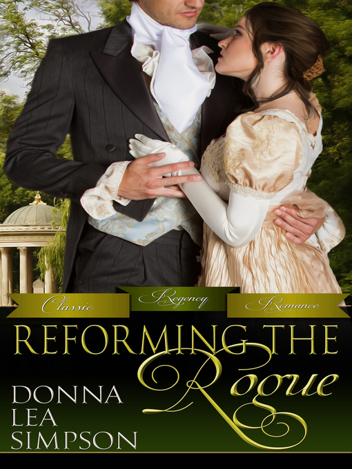 Title details for Reforming the Rogue by Donna Lea Simpson - Available